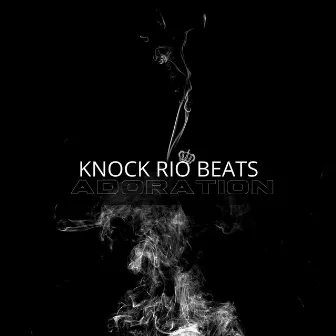 Adoration by Knock Rio Beats