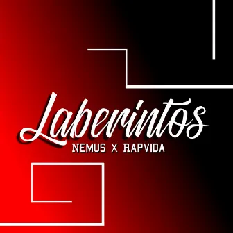 Laberintos by Rap Vida