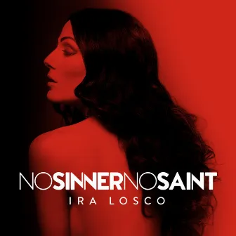 No Sinner No Saint by Ira Losco