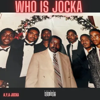 Who Is Jocka by A.Y.A Jocka