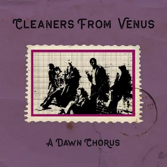 A Dawn Chorus by The Cleaners From Venus