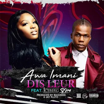 Dis Leur by Awa Imani