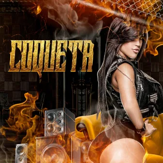 Coqueta (Versión Mix) by Dj Peligro