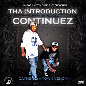 Tha Introduction Continuez: Give It Ta ‘Em, Vol. 2 by A-Town Venom