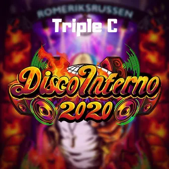 Disco Inferno by Triple C