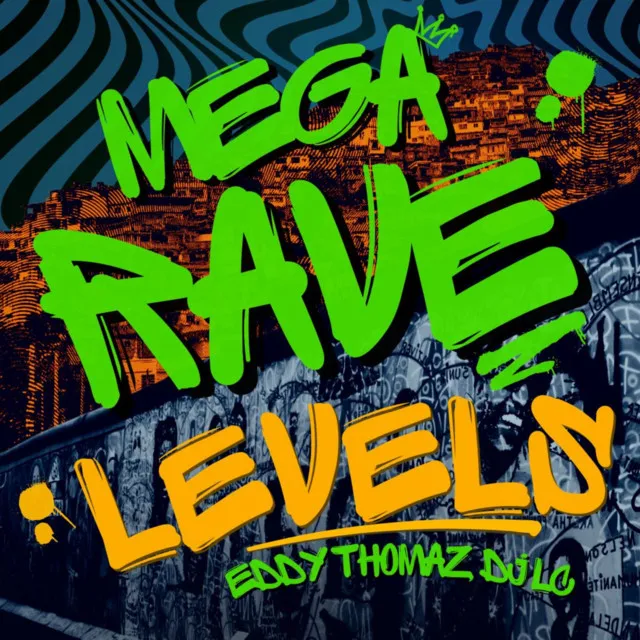 RAVE LEVELS - EDDY THOMAZ, DJ LC