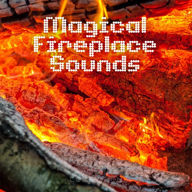 Crackling Camp Fires Sounds