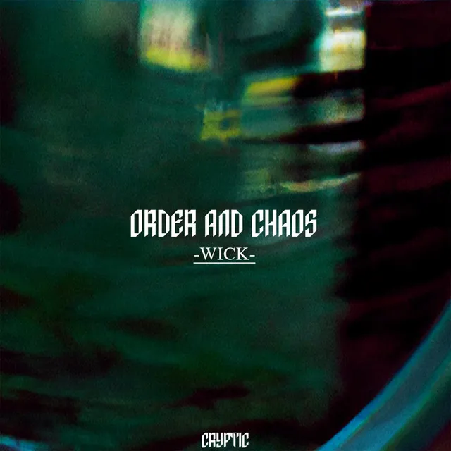 Order And Chaos