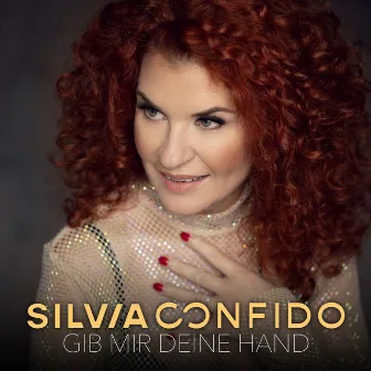 Gib mir deine Hand by Silvia Confido