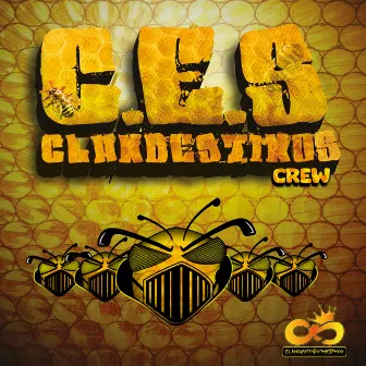 Fuck La Ley by C.E.S. Clandestinos Crew