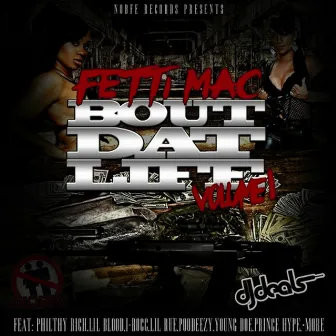 Nobfe Records Presents Bout Dat Life Vol. 1 by Fetti Mac