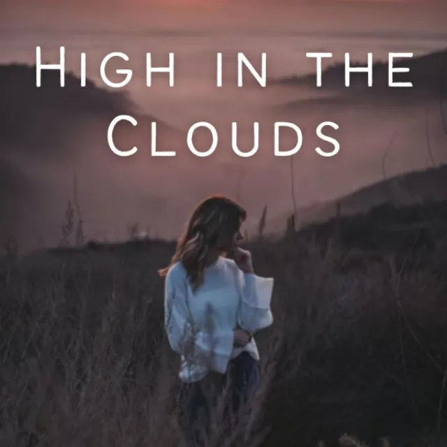 High in the Clouds