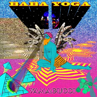 Baba Yoga by Yamagucci