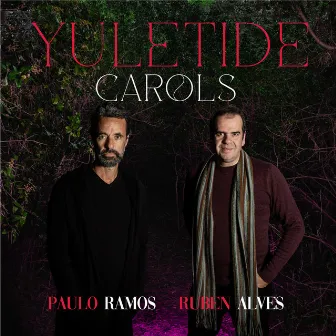 Yuletide Carols by Paulo Ramos