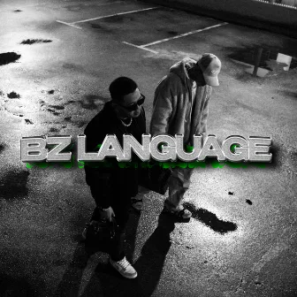 BZ LANGUAGE by Fiq