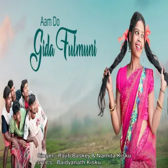 Aam Do Gida Fulmuni by Namita Kisku