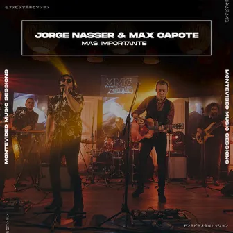 Más Importante (Montevideo Music Sessions) by Max Capote