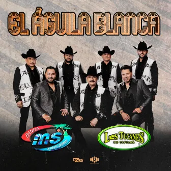 El Águila Blanca by Los Tucanes De Tijuana