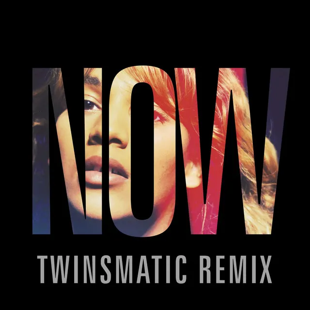 Now - Twinsmatic Remix