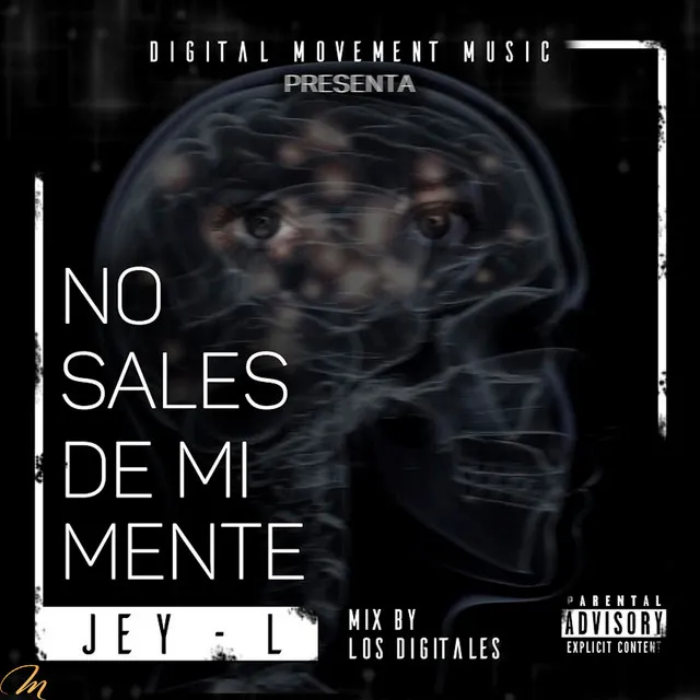 No Sales de Mi Mente