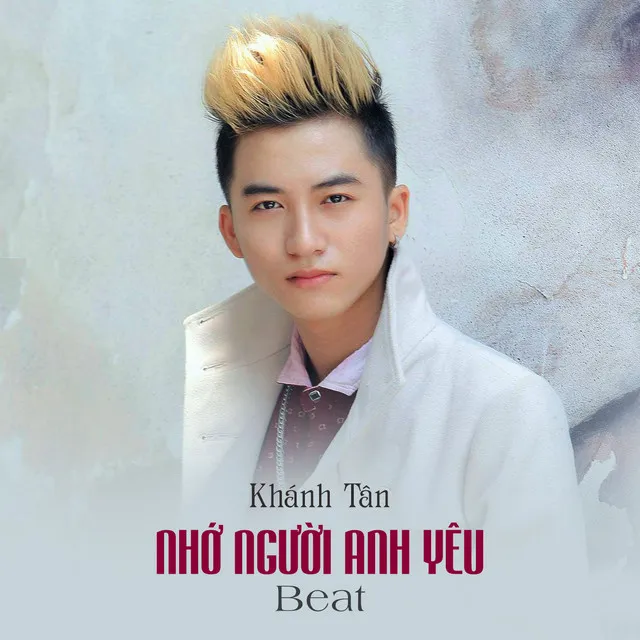 Nhớ Người Anh Yêu (Beat)