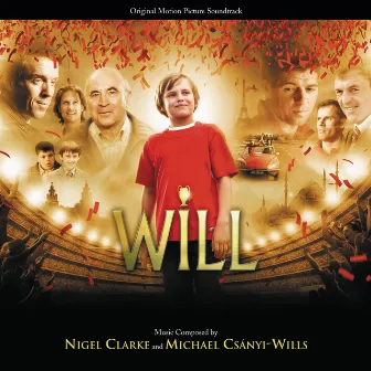 Will (Original Motion Picture Soundtrack) by Michael Csányi-Wills