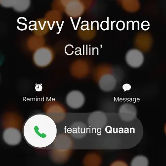 Callin' by Savvy Vandrome