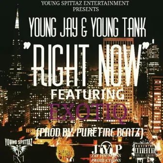 Right Now by Young Tank