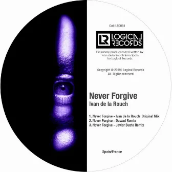 Never Forgive by Ivan De La Rouch