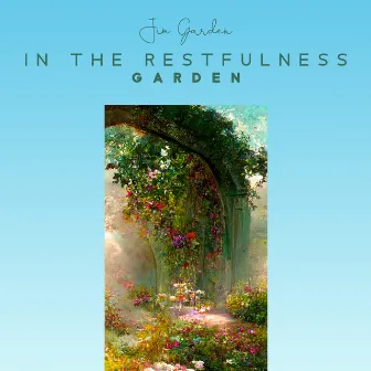 In The Restfulness Garden: Soothing Music with Nature Sounds for Relaxation and Better Sleep at Night, Breathing Exercises for Inner Peace, Body and Mind Balance by Jim Garden