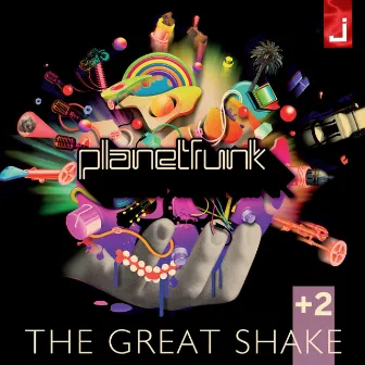 The Great Shake +2 by 