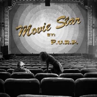 Movie Star by P.U.R.P.