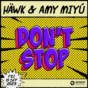 Don't Stop by AMY MIYÚ