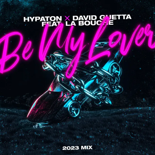 Be My Lover (feat. La Bouche) - 2023 Mix - Extended Mix