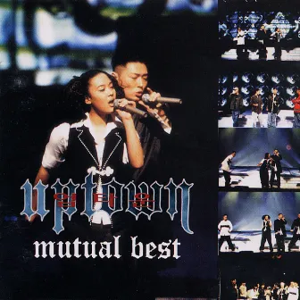 Mutual Best by Uptown