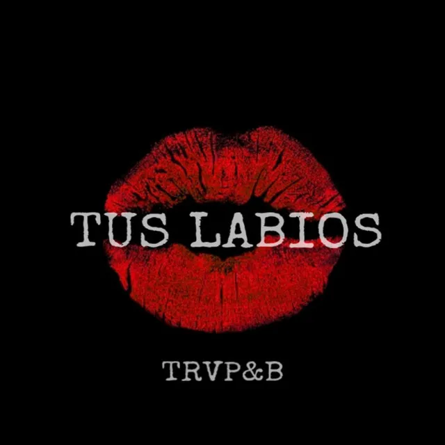 Tus Labios