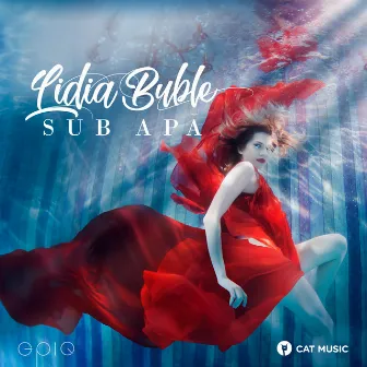 Sub apa by Lidia Buble