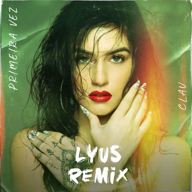 Primeira Vez - Lyus Remix