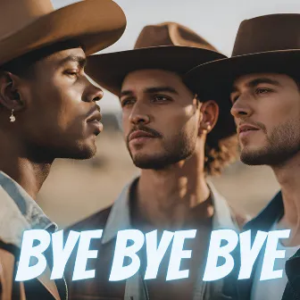 Bye Bye Bye Song by Country Boys