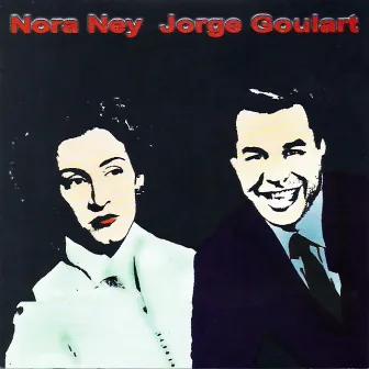 Nora Ney & Jorge Goulart by Nora Ney