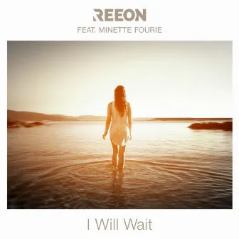 I Will Wait by Reeon