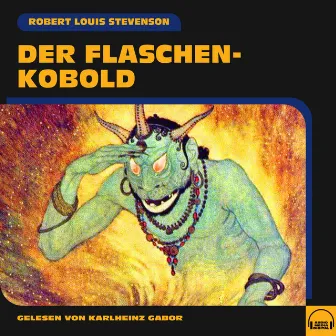 Der Flaschenkobold by Robert Louis Stevenson