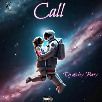 Call by DJ Mickey Perry