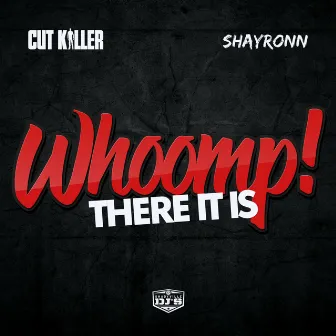 Whoomp - Single (There It Is) by Shayronn