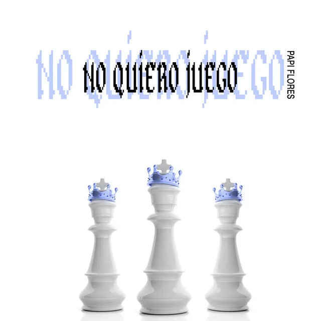 No Quiero Juego