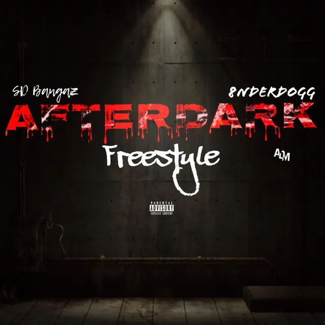 Afterdark freestyle