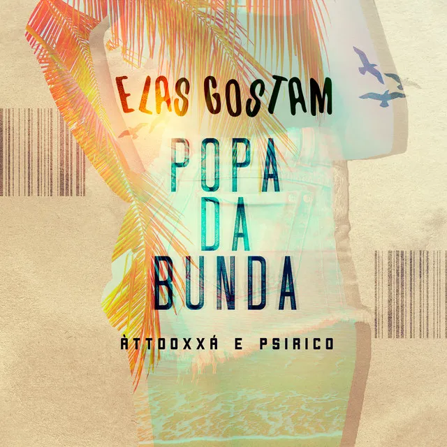 Elas Gostam (Popa da Bunda)