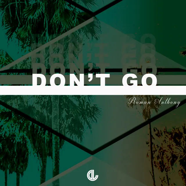 Don't Go