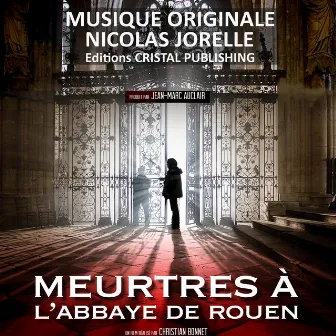 Meurtres à l'abbaye de Rouen (Bande originale du film de Christian Bonnet) by Nicolas Jorelle