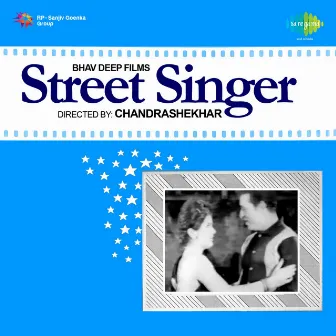 Street Singer (Original Motion Picture Soundtrack) by Suraj